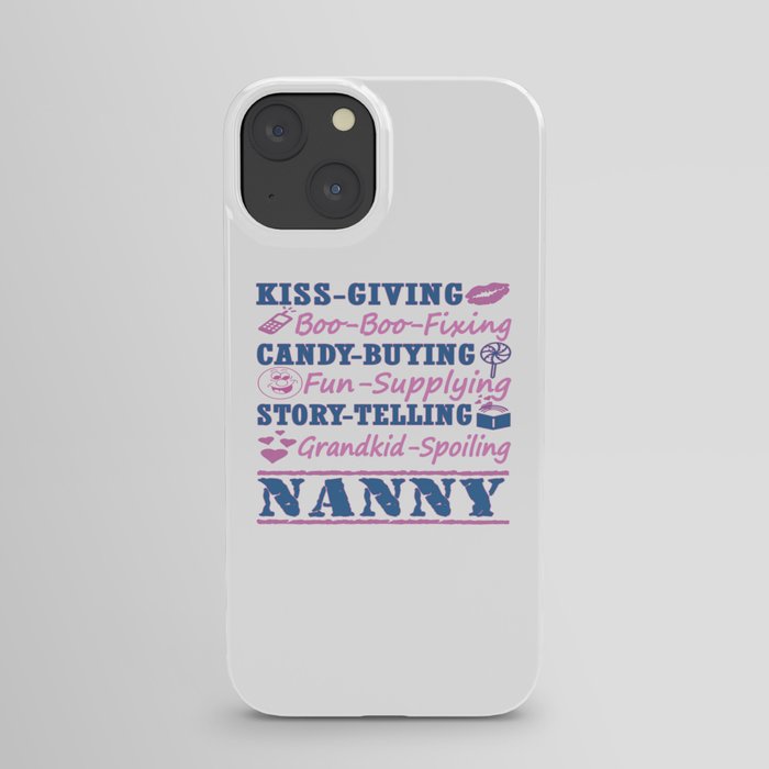 I'M A PROUD NANNY! iPhone Case