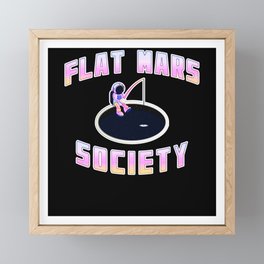 Flat Mars Society Flat Earth Gift mars Framed Mini Art Print