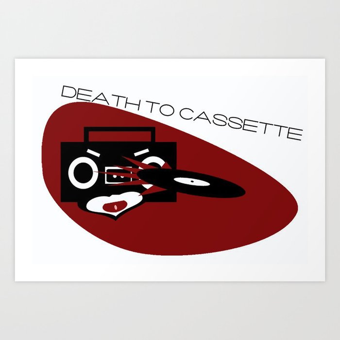 Death To Cassette Art Print