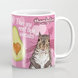 Little Thumbelina Girl: I Love You More Than Avocados! Mug