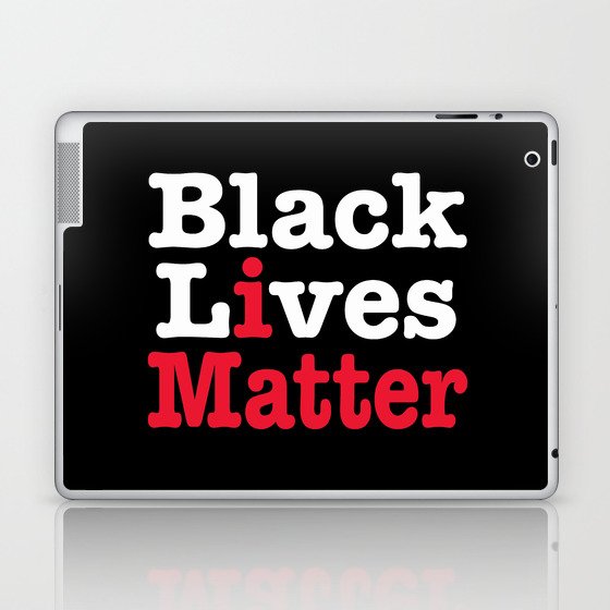 BLACK LIVES MATTER Laptop & iPad Skin