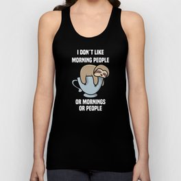 Fault I Do Not Like Morning People Unisex Tank Top
