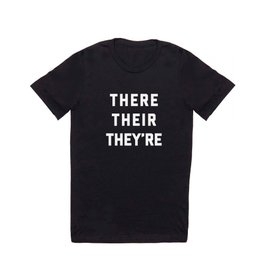 There Their They're Funny Quote T Shirt