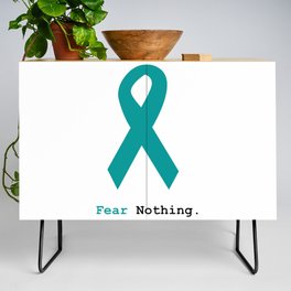 Fear Nothing: Teal Ribbon Credenza