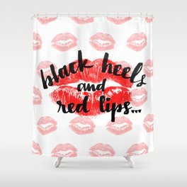 Black Heels and Red Lips Shower Curtain