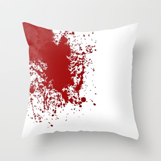 Bloody ... Throw Pillow