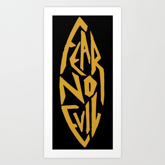 Fear No Evil Art Print