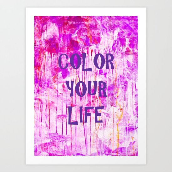 color your life - purple Art Print