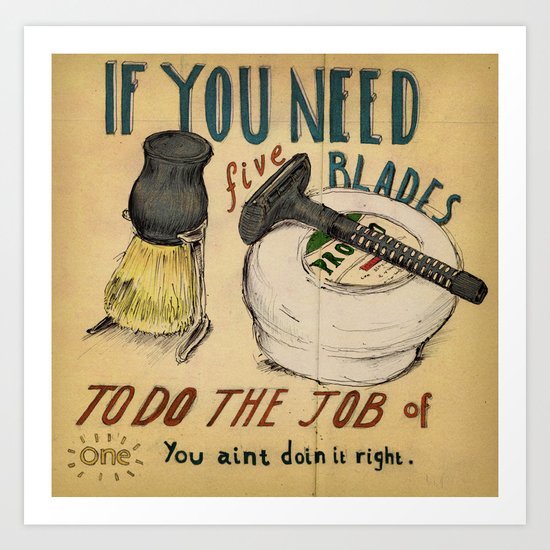 You aint doin it right Art Print
