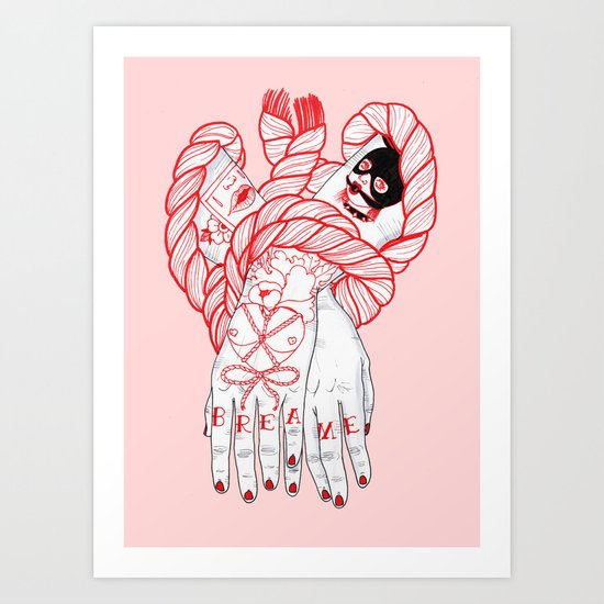 Break Me Art Print