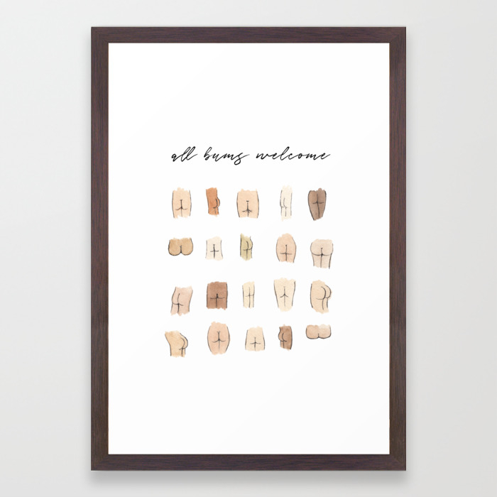 All Bums Welcome Framed Art Print By Picnicsinthesky Society6