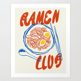 Ramen Club Ramen Lover Print Art Print