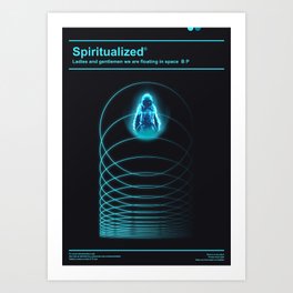 Ladies And Gentlemen We Are Floating in Space Art Print