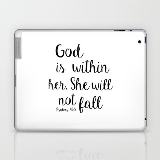 God is within her, She will not fall. Psalm Laptop & iPad Skin