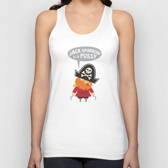 Jack Sparrow is a PUSSY Tank Top