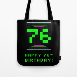 [ Thumbnail: 76th Birthday - Nerdy Geeky Pixelated 8-Bit Computing Graphics Inspired Look Tote Bag ]