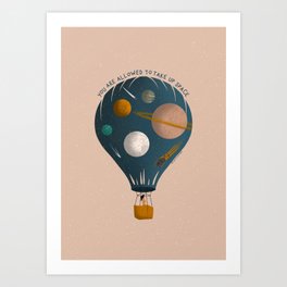 Take Up Space Art Print