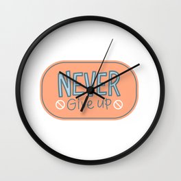 Never Give Up Wall Clock | Progress, Graphicdesign, Workout, Train, Goal, Getbackup, Motivational, Optimist, Practice, Nevergiveup 