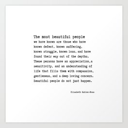 The Most Beautiful People we have known Art Print