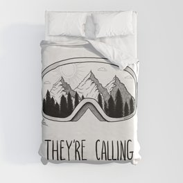 The Mountains Are Calling Duvet Cover