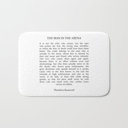 The Man In The Arena, Man In The Arena, Theodore Roosevelt Quote Bath Mat | Digital, Graphicdesign, Quotes, Typography, Motivation, Man In The Arena, Words, Theodore Roosevelt, Brene Brown, Life 