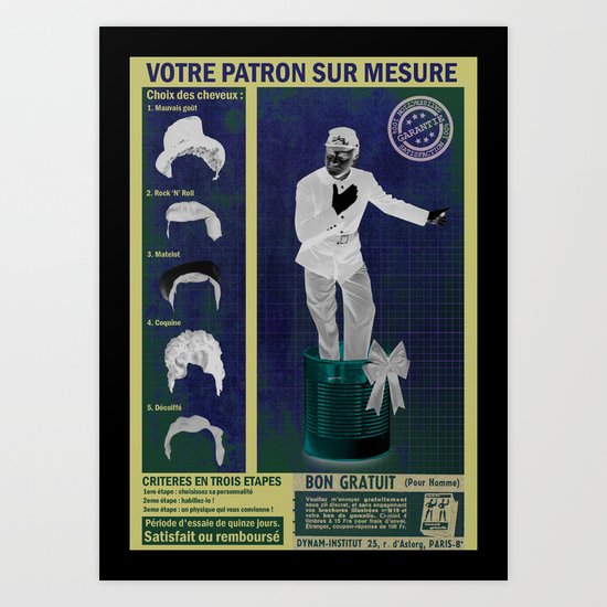Patron sur Mesure Art Print