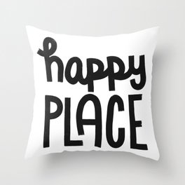 Happy Place x Black and White Throw Pillow
