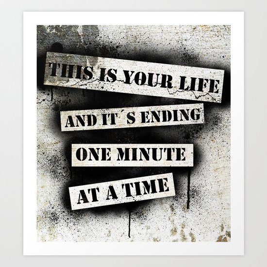 This is your life Art Print