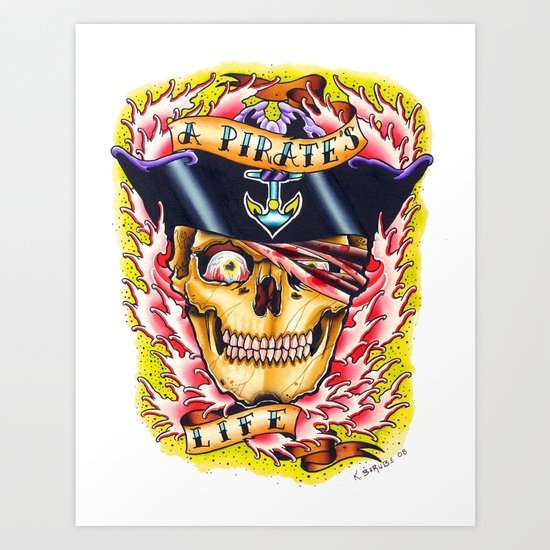 a pirate's life Art Print