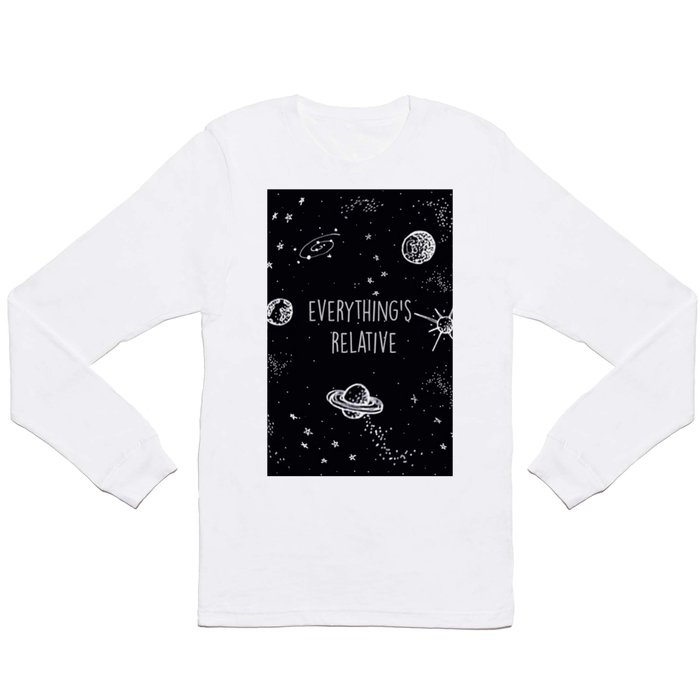 Everything's  Relative Long Sleeve T Shirt