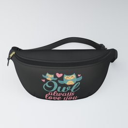 Owl Owls Baby Night Owl Owl Lover Fanny Pack