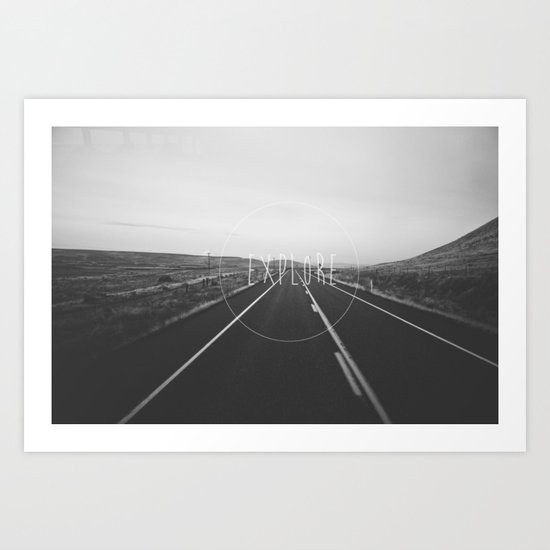 Explore. Art Print