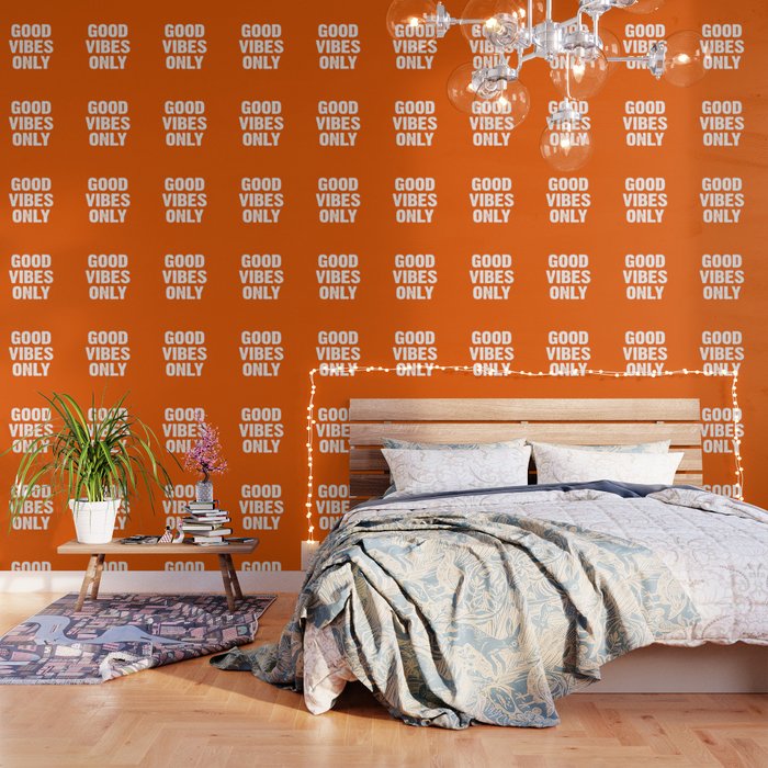 Good Vibes Only Orange Wallpaper By Kalilainephotography Society6