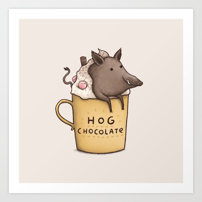 Hog Chocolate Art Print