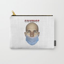 How a Covidiot Wears a Mask Carry-All Pouch