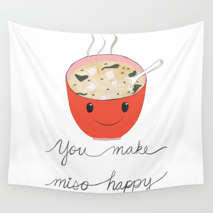 you make miso happy Wall Tapestry