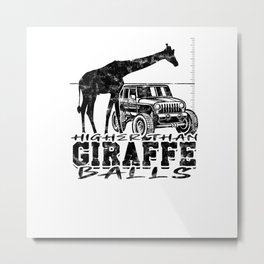 Higher than giraffe balls - lifted truck Metal Print | Worktruck, 4Wheeling, Lifted, Truck, 4X4Truck, Giraffe, Car, Vehicle, Offroadvehicles, Graphicdesign 