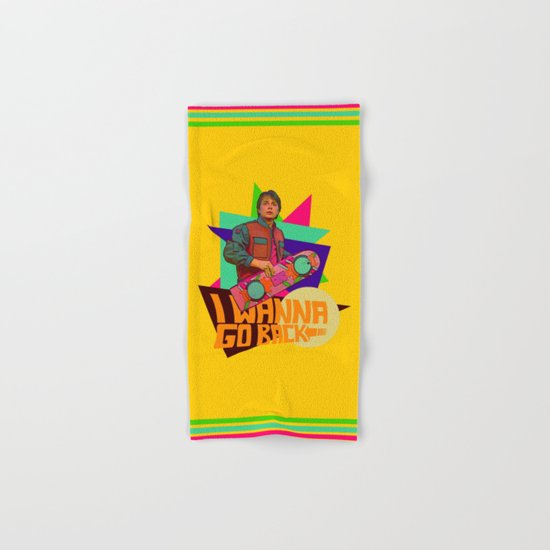 I Wanna Go Back! | Hoverboard | 80's Inspiration Hand & Bath Towel
