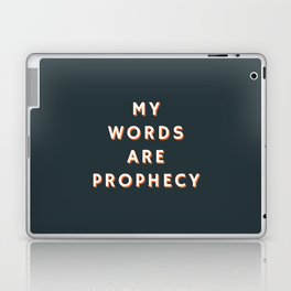 My words are Prophecy, Prophecy, Inspirational, Motivational Laptop Skin