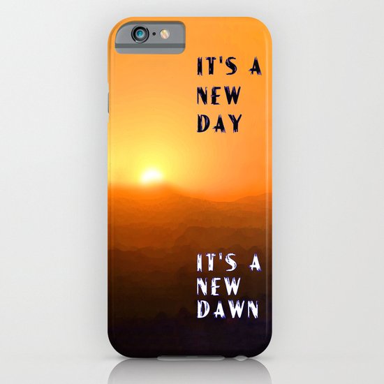 It's a New Day iPhone & iPod Case
