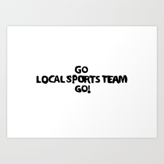 SPORTS!!! Art Print