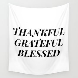 thankful grateful blessed Wall Tapestry
