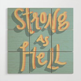 Strong as Hell Girl Power Print Wood Wall Art