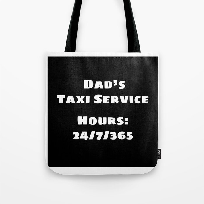 Dad's Taxi Tote Bag
