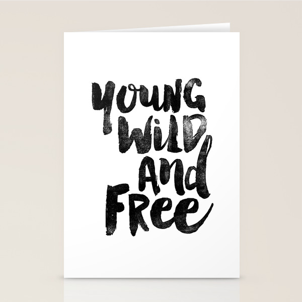 Young Wild And Free Black And White Monochrome Typography Poster
