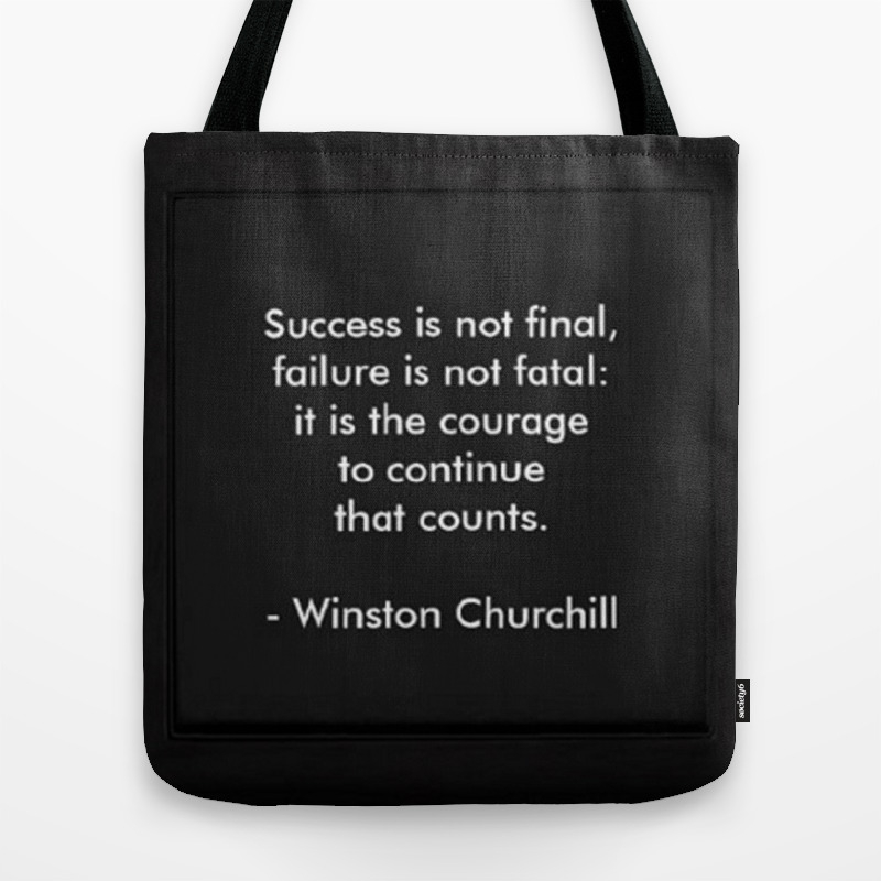 Winston Churchill Success Quote Art Famous Quotes Inspirational Quote Corbin Henry Tote Bag By Corbinhenry Society6