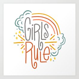 Girls Rule Art Print