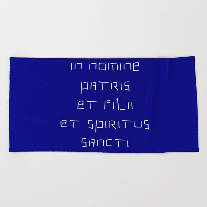 In nomine patris et filii et spiritus sancti 3 Beach Towel