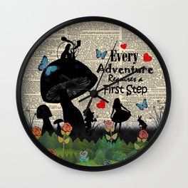 Every Adventure Requires a First Step - Alice In Wonderland Wall Clock