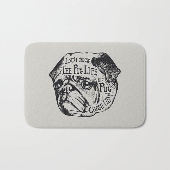 Pug Life Bath Mat